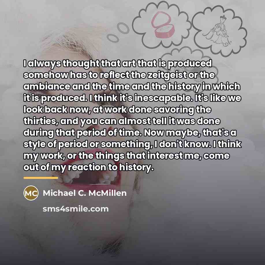 “I always thought that art that is produced somehow has…” quote by Michael C. McMillen
