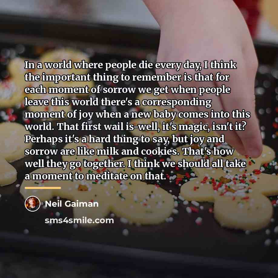 “In a world where people die every day, I think…” quote by Neil Gaiman