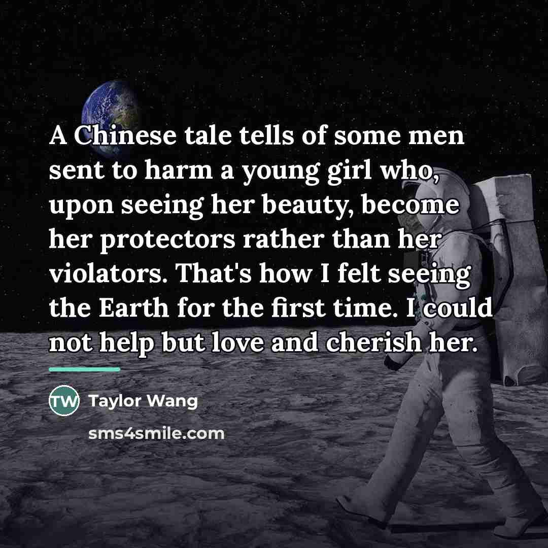 “A Chinese tale tells of some men sent to harm…” quote by Taylor Wang