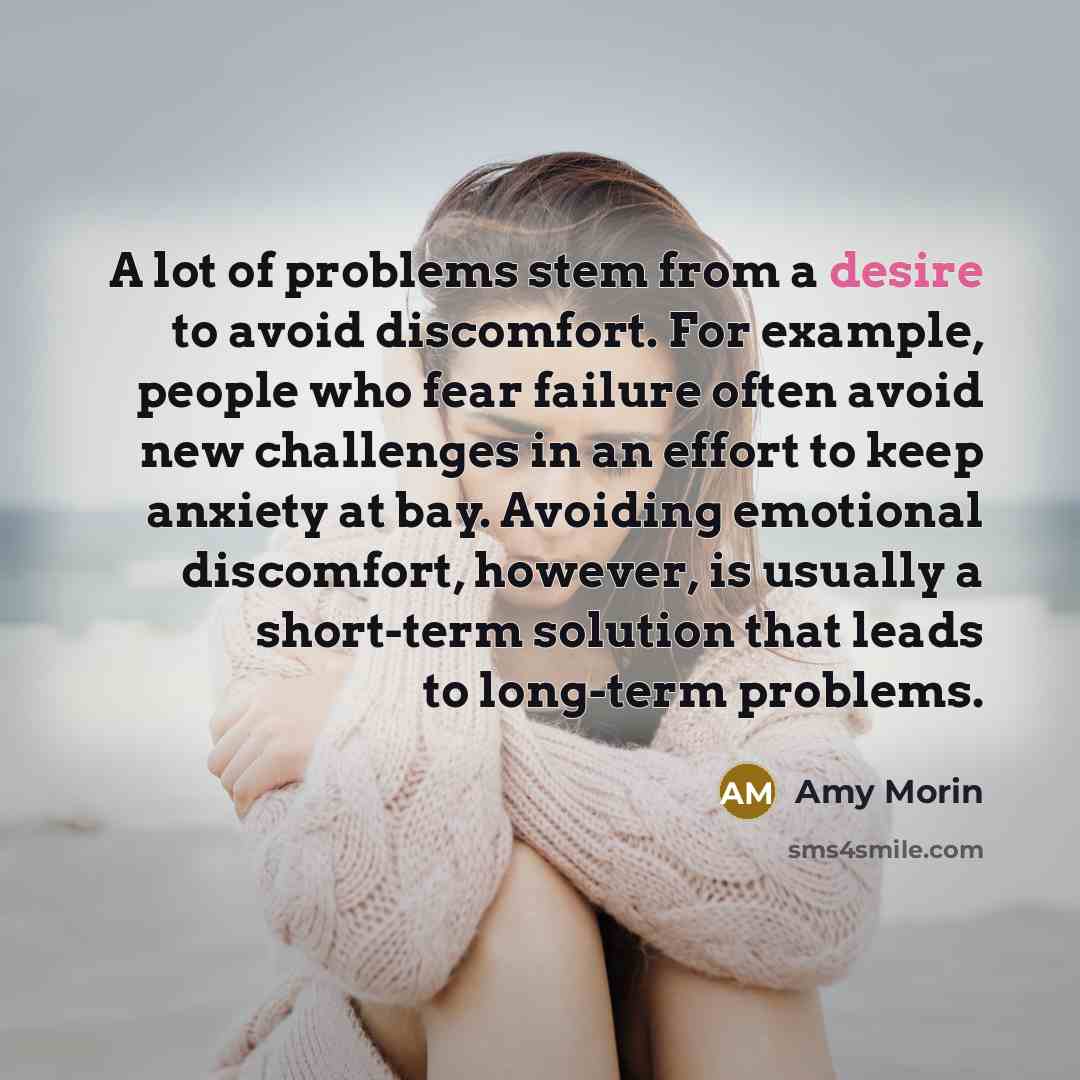 “A lot of problems stem from a desire to avoid…” quote by Amy Morin