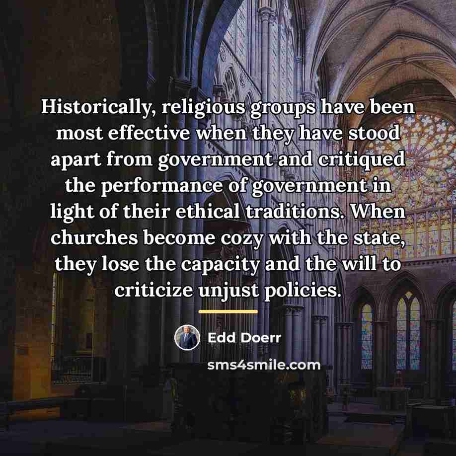 “Historically, religious groups have been most effective when they have…” quote by Edd Doerr