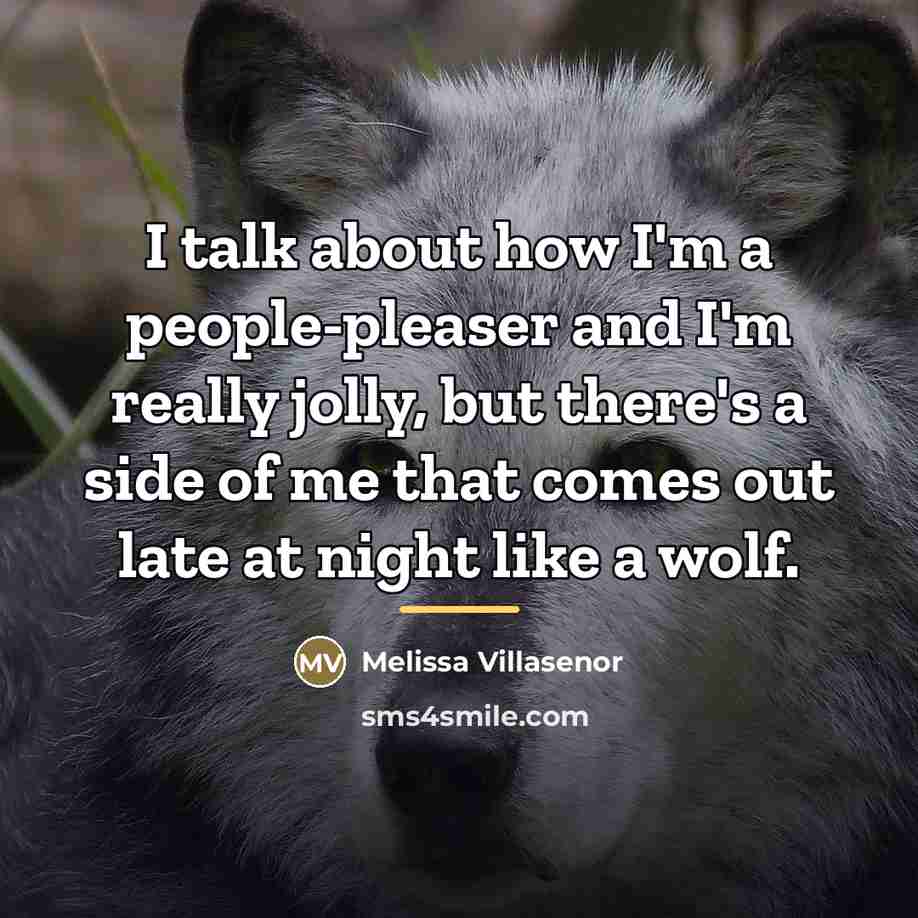 “I talk about how I'm a people-pleaser and I'm really…” quote by Melissa Villasenor