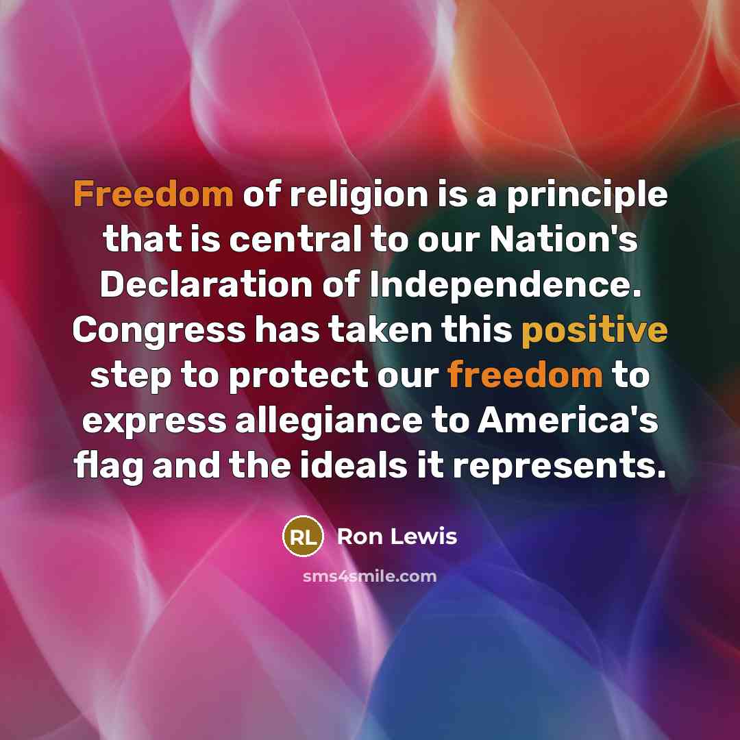 “Freedom of religion is a principle that is central to…” quote by Ron Lewis