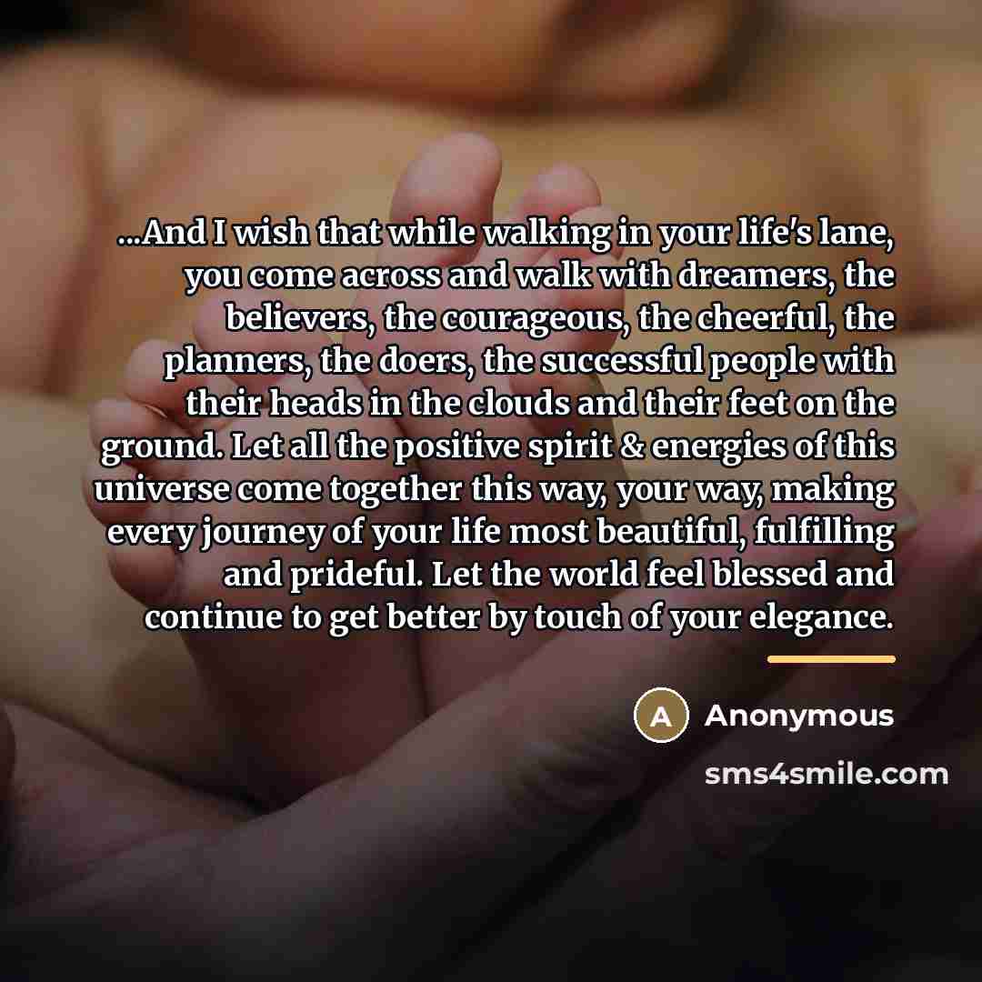 “...And I wish that while walking in your life's lane,…” quote by Anonymous