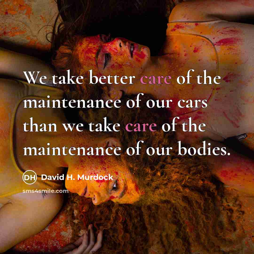 “We take better care of the maintenance of our cars…” quote by David H. Murdock
