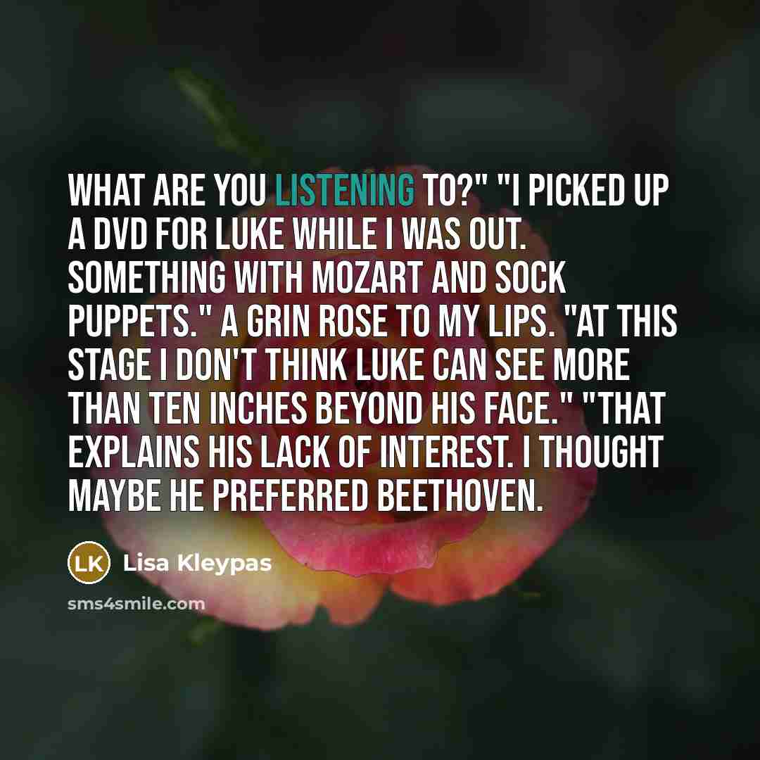 “What are you listening to?" "I picked up a DVD…” quote by Lisa Kleypas