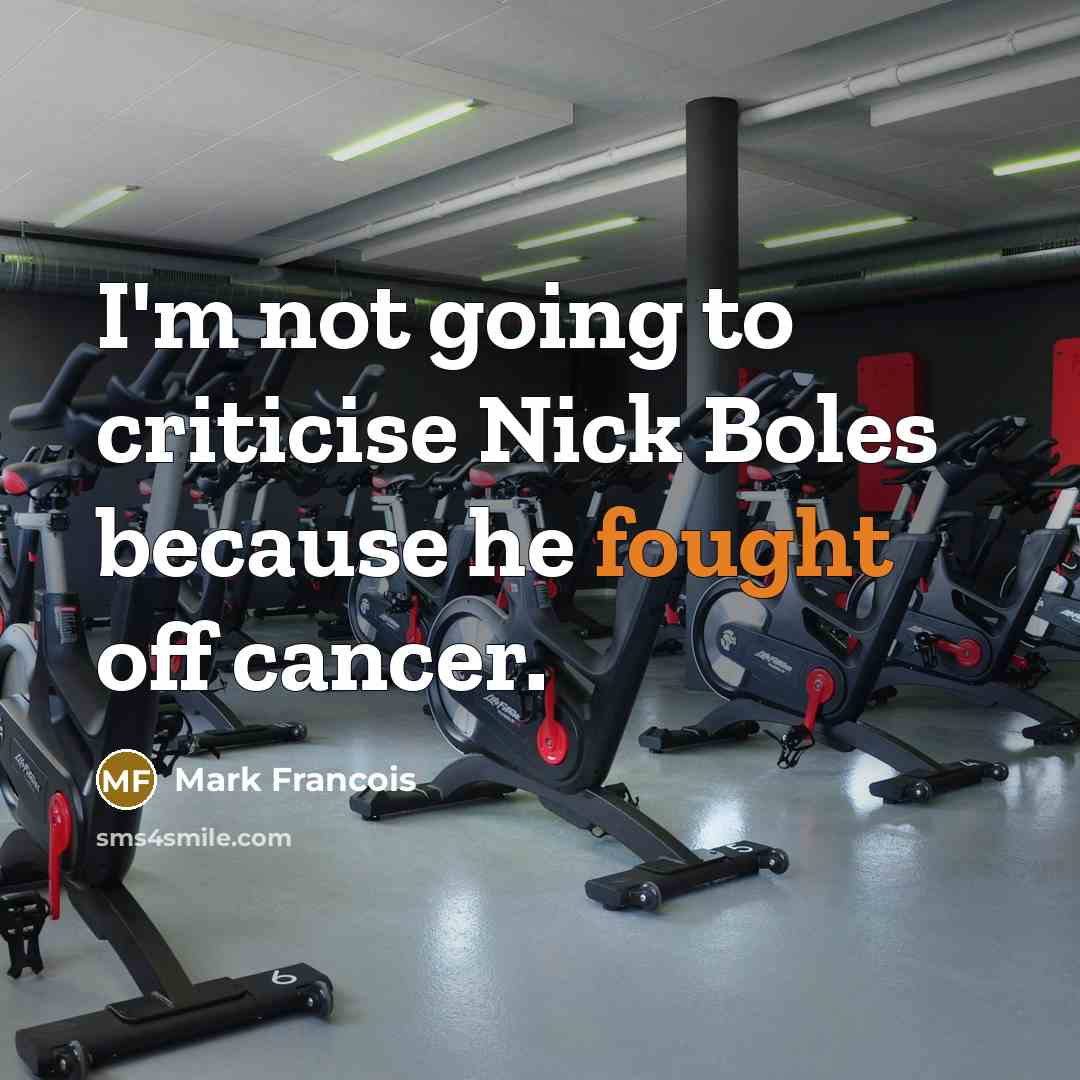“I'm not going to criticise Nick Boles because he fought…” quote by Mark Francois