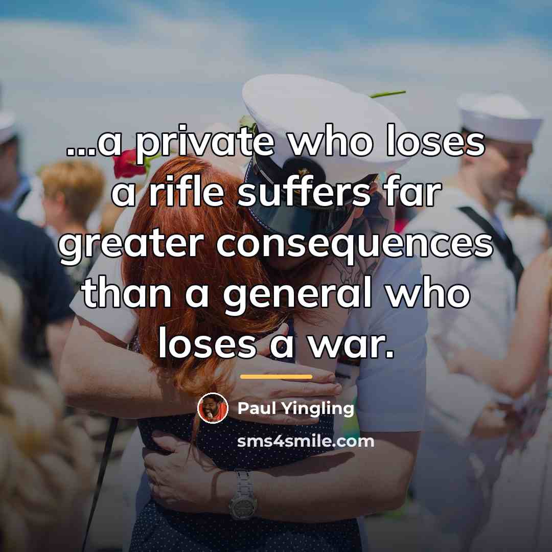 “...a private who loses a rifle suffers far greater consequences…” quote by Paul Yingling