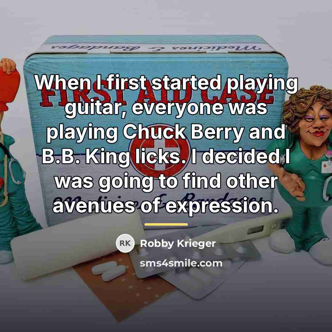 “When I first started playing guitar, everyone was playing Chuck…” quote by Robby Krieger