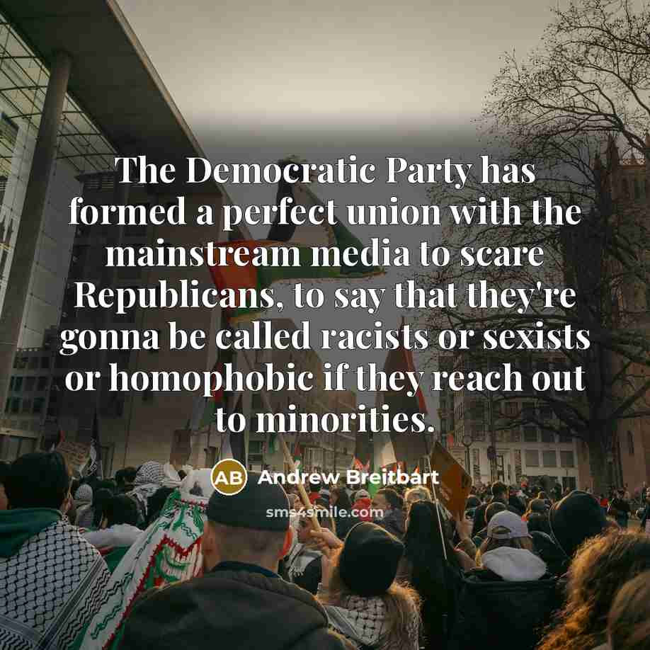 “The Democratic Party has formed a perfect union with the…” quote by Andrew Breitbart