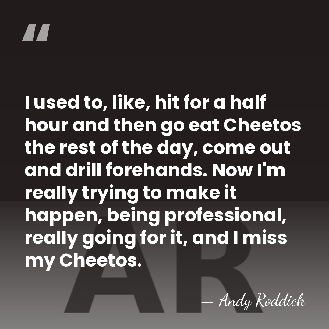 I used to, like, hit for a half hour and then go&hellip; - Andy Roddick