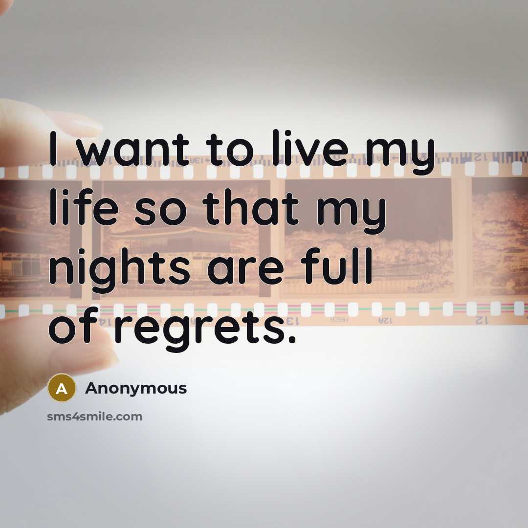 “I want to live my life so that my nights…” quote by Anonymous
