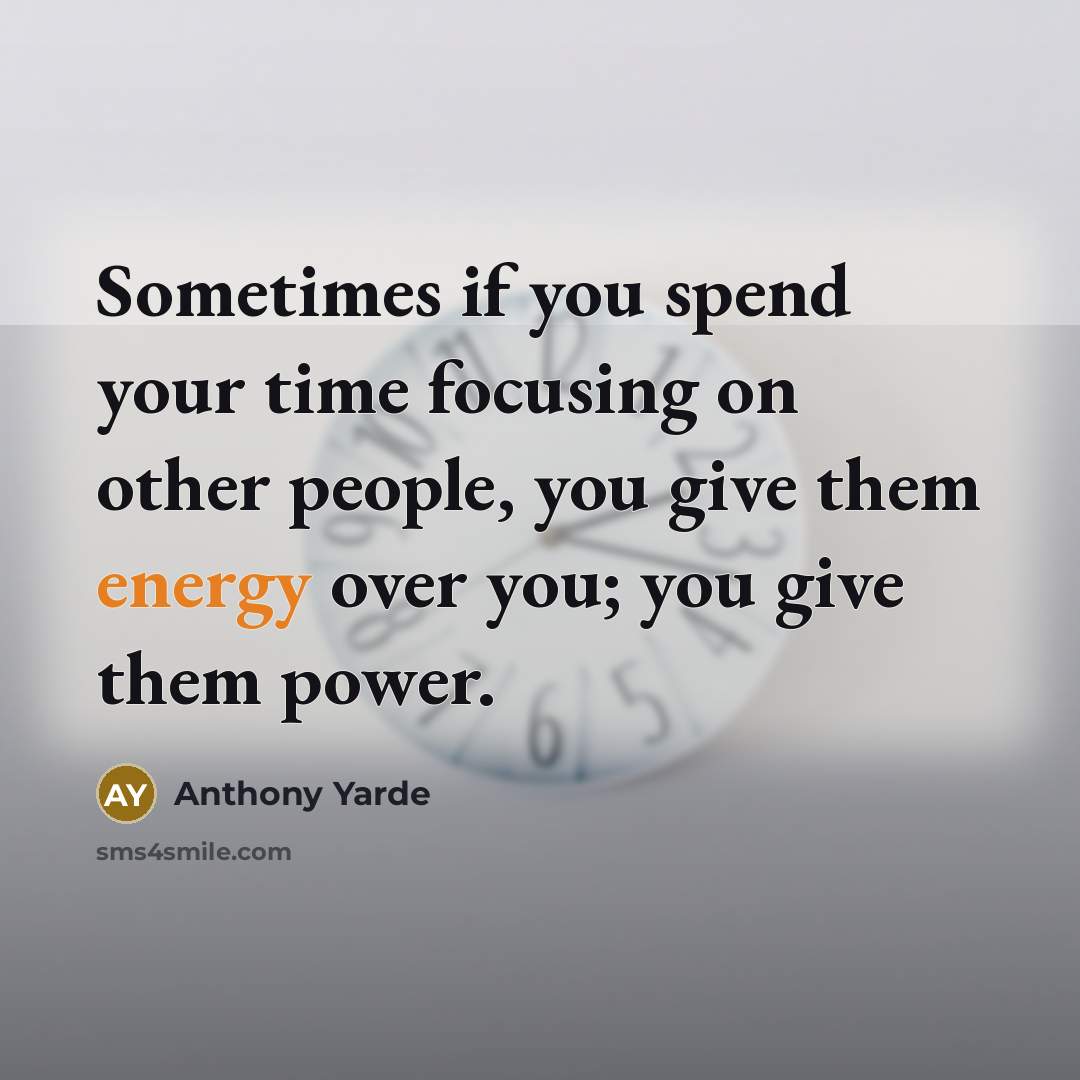 “Sometimes if you spend your time focusing on other people,…” quote by Anthony Yarde