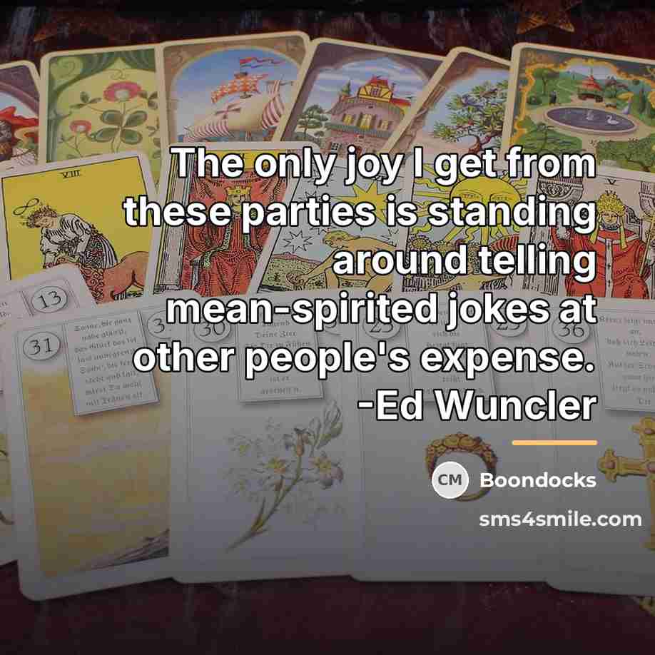 “The only joy I get from these parties is standing…” quote by Boondocks