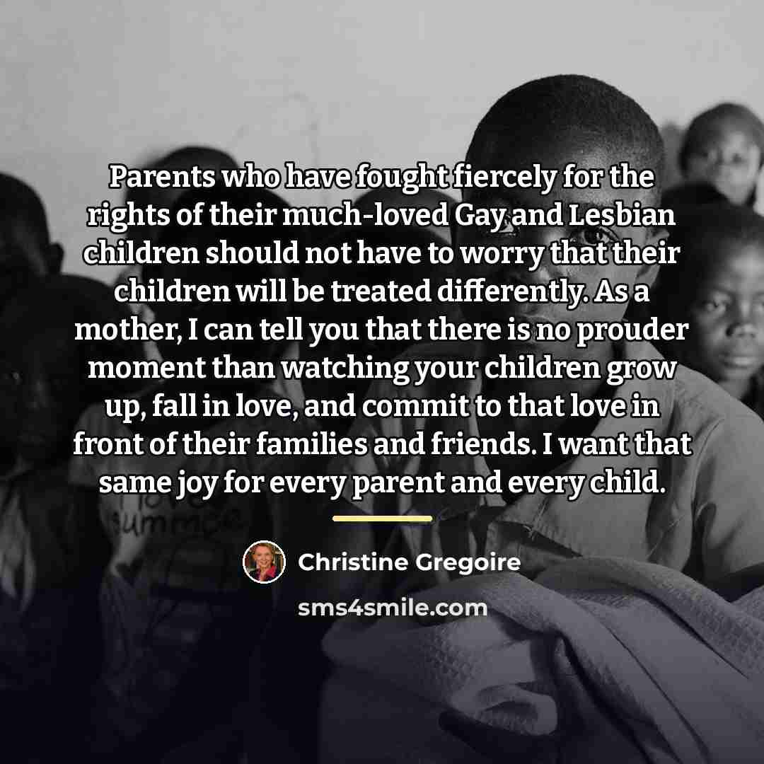 “Parents who have fought fiercely for the rights of their…” quote by Christine Gregoire