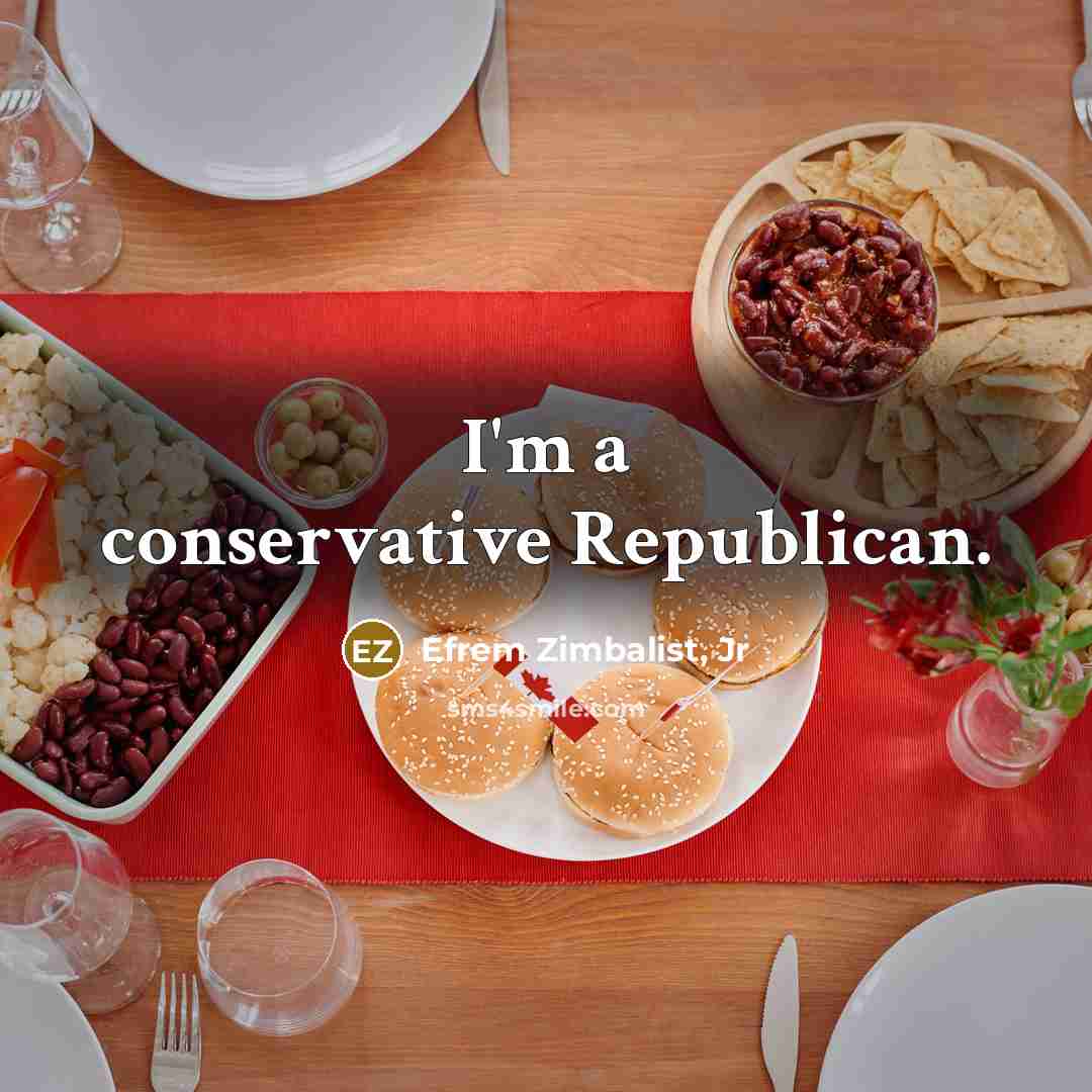 “I'm a conservative Republican.…” quote by Efrem Zimbalist, Jr