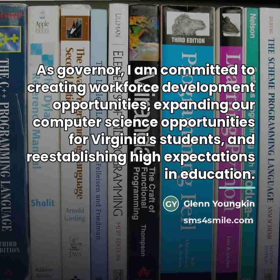 “As governor, I am committed to creating workforce development opportunities,…” quote by Glenn Youngkin