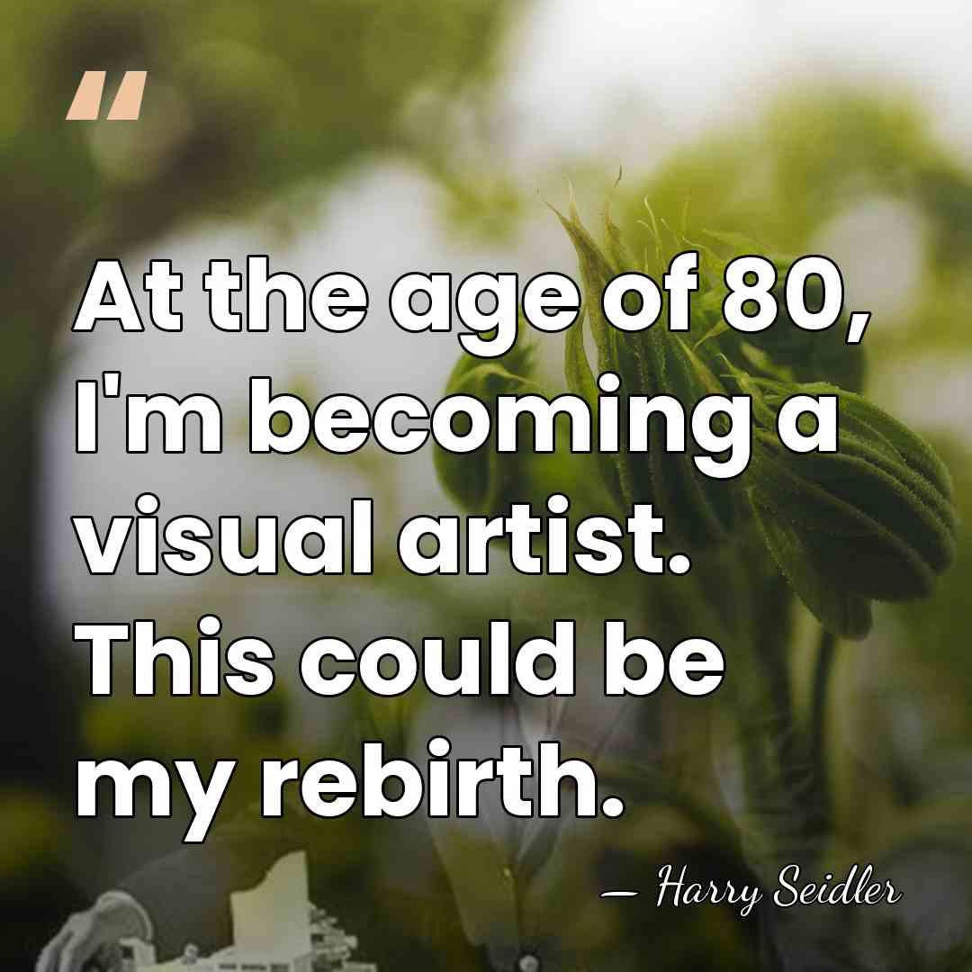 At the age of 80, I'm becoming a visual artist. This could&hellip; - Harry Seidler