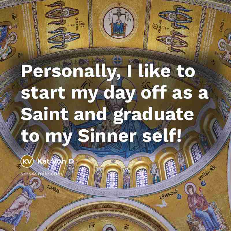 “Personally, I like to start my day off as a…” quote by Kat Von D