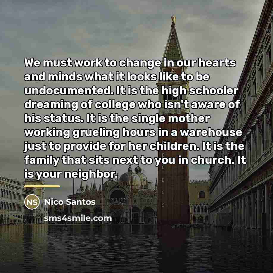 “We must work to change in our hearts and minds…” quote by Nico Santos