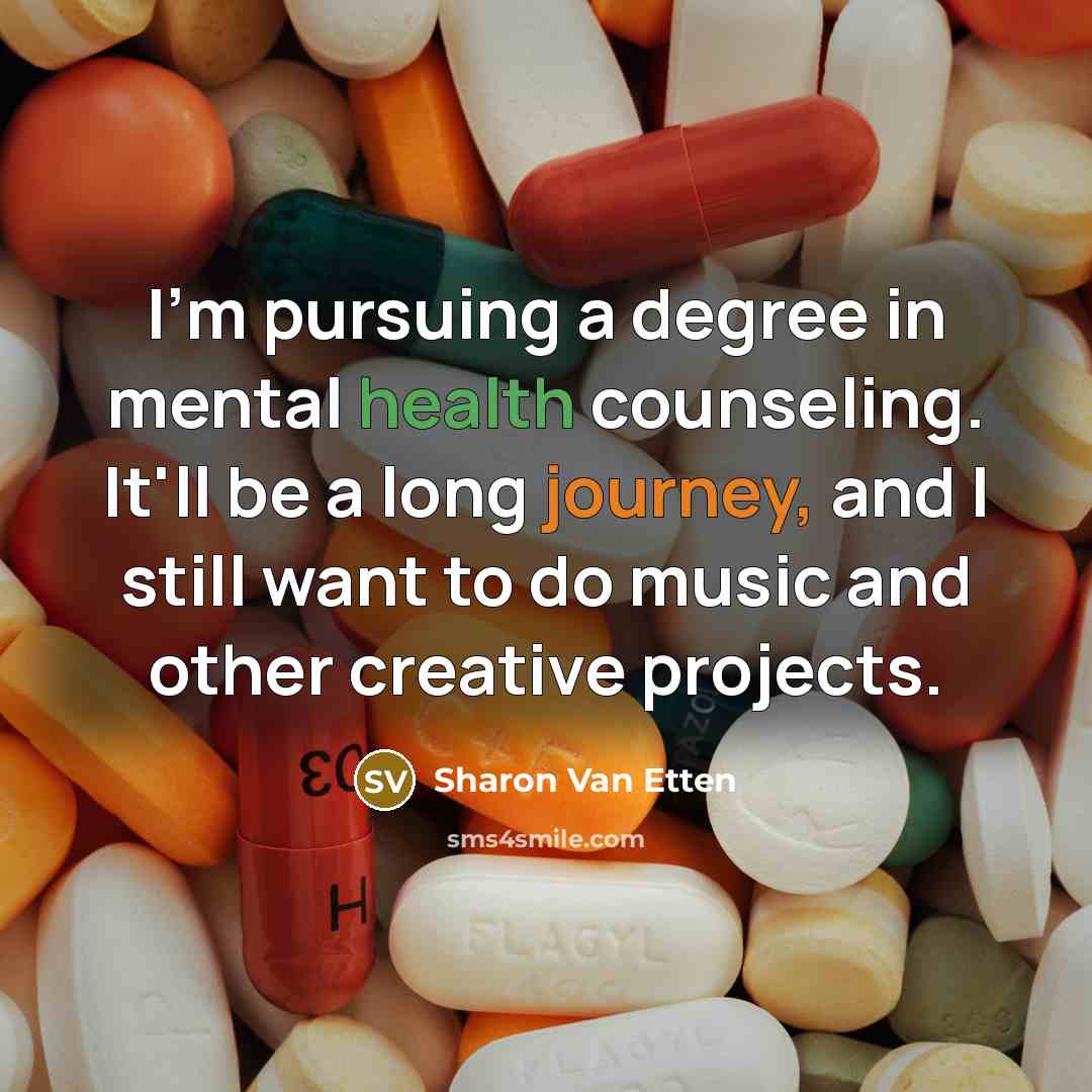 “I'm pursuing a degree in mental health counseling. It'll be a long journey, and I still want to do music and other creative projects.” quote by Sharon Van Etten
