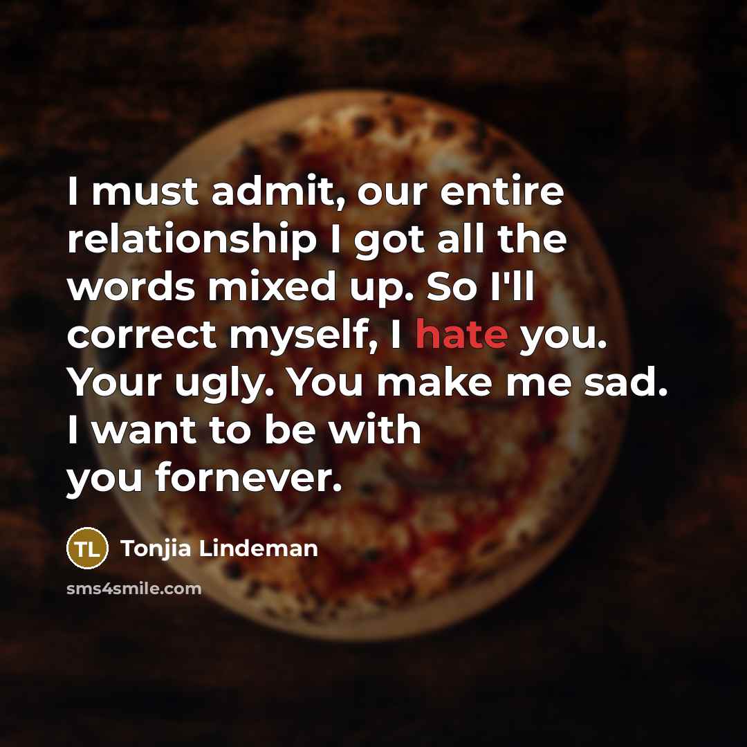 “I must admit, our entire relationship I got all the…” quote by Tonjia Lindeman