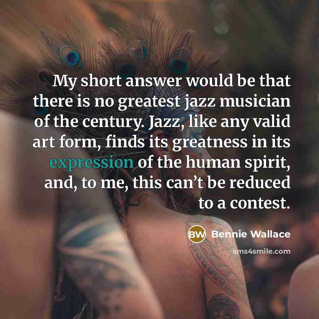 “My short answer would be that there is no greatest…” quote by Bennie Wallace