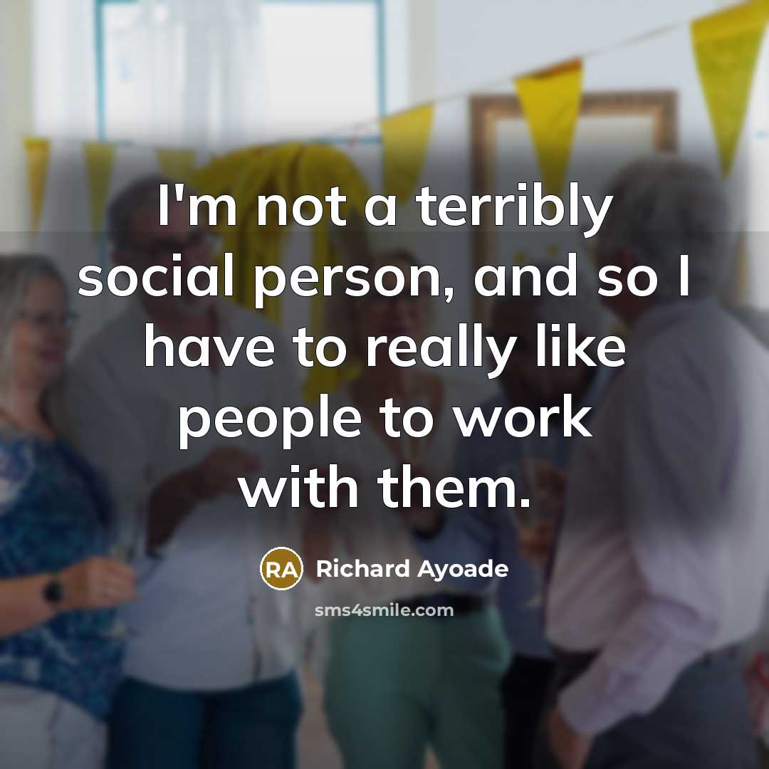 “I'm not a terribly social person, and so I have…” quote by Richard Ayoade