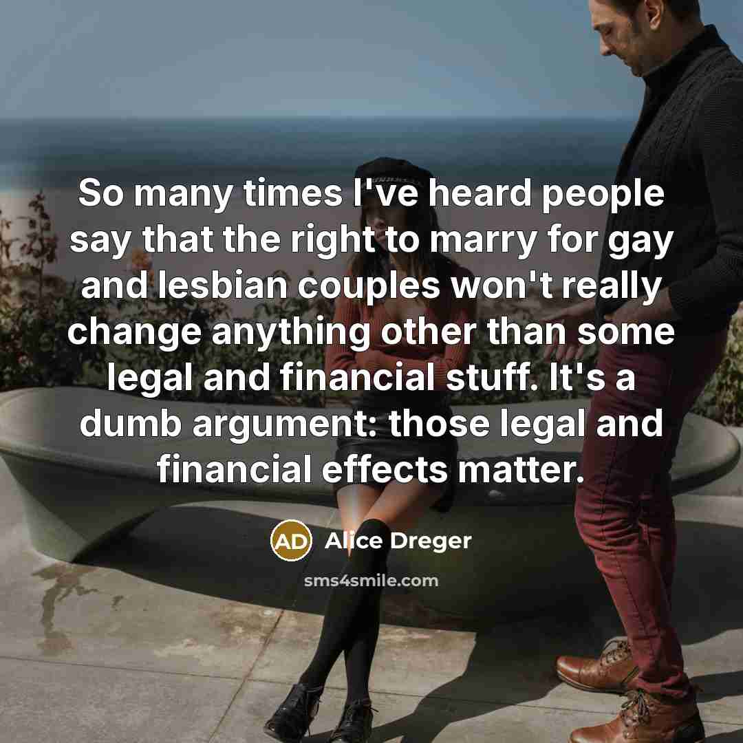“So many times I've heard people say that the right…” quote by Alice Dreger