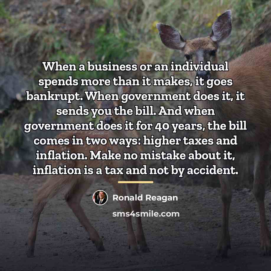 “When a business or an individual spends more than it…” quote by Ronald Reagan