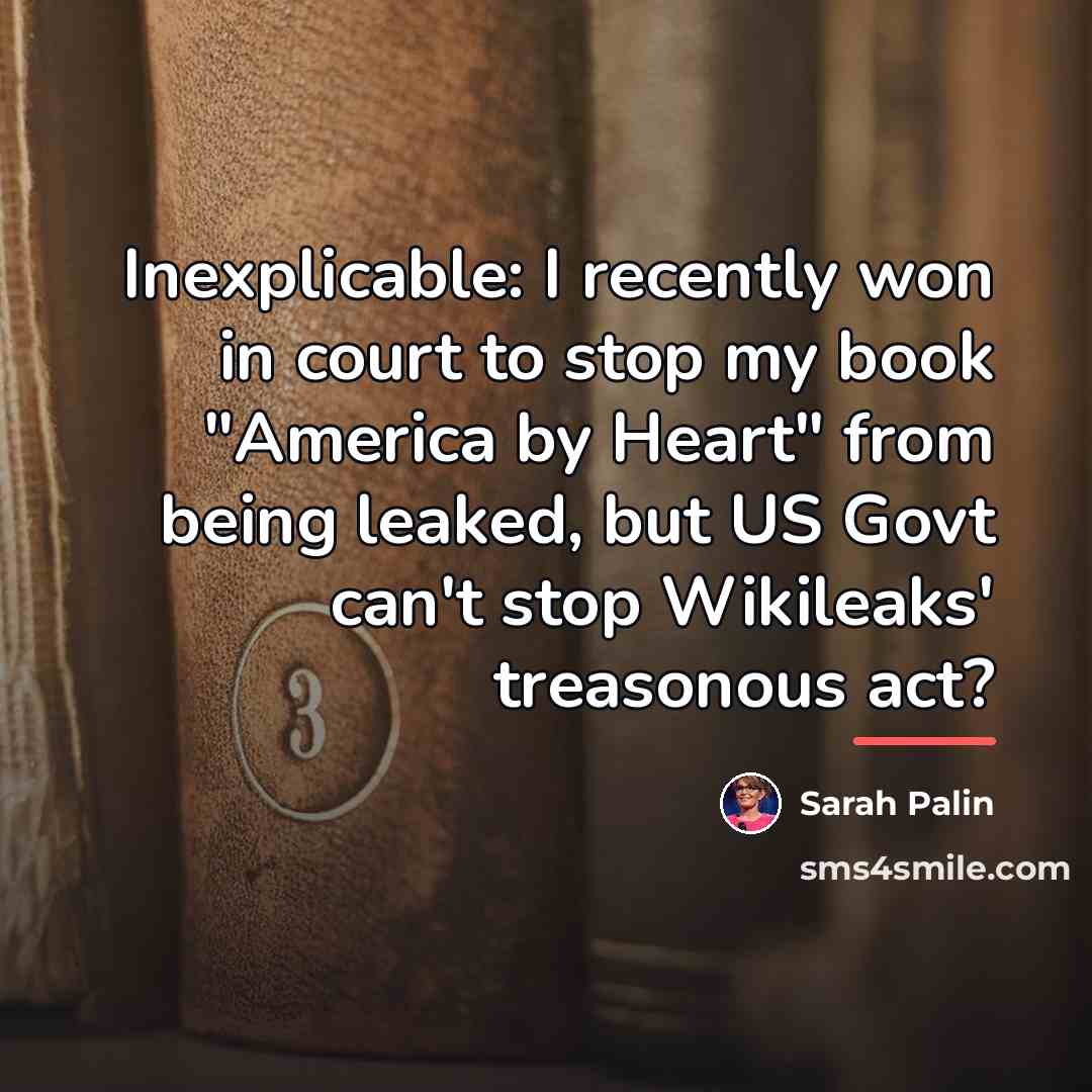 “Inexplicable: I recently won in court to stop my book…” quote by Sarah Palin