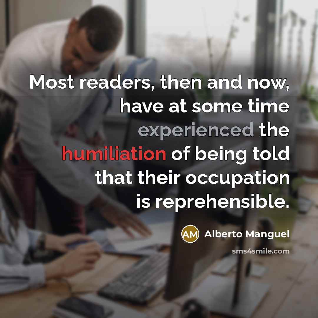 “Most readers, then and now, have at some time experienced…” quote by Alberto Manguel