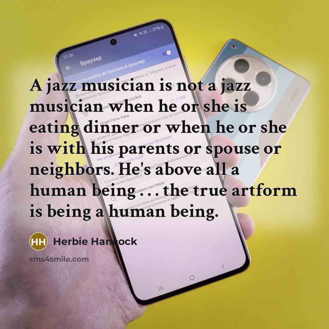 “A jazz musician is not a jazz musician when he…” quote by Herbie Hancock