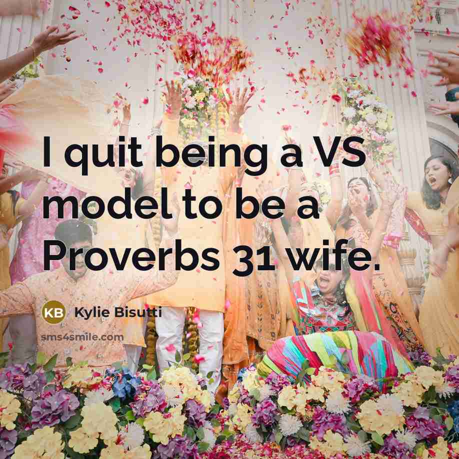 “I quit being a VS model to be a Proverbs…” quote by Kylie Bisutti