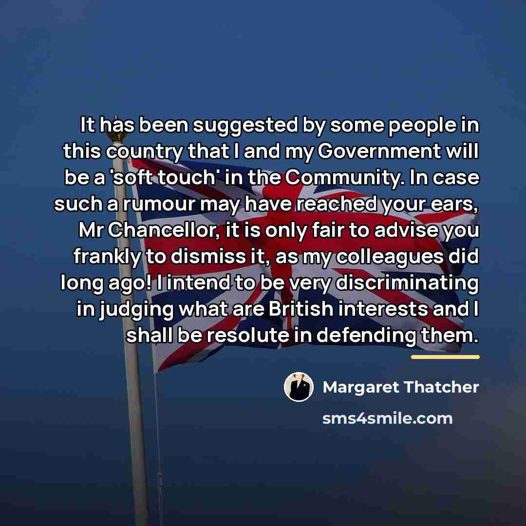 “It has been suggested by some people in this country…” quote by Margaret Thatcher