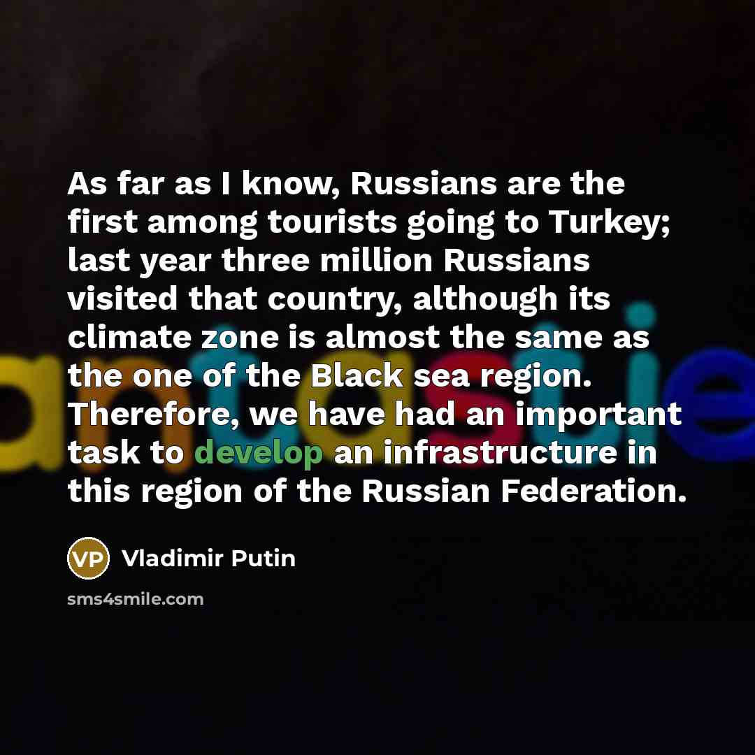 “As far as I know, Russians are the first among…” quote by Vladimir Putin