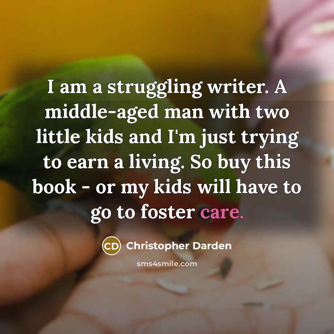 “I am a struggling writer. A middle-aged man with two…” quote by Christopher Darden