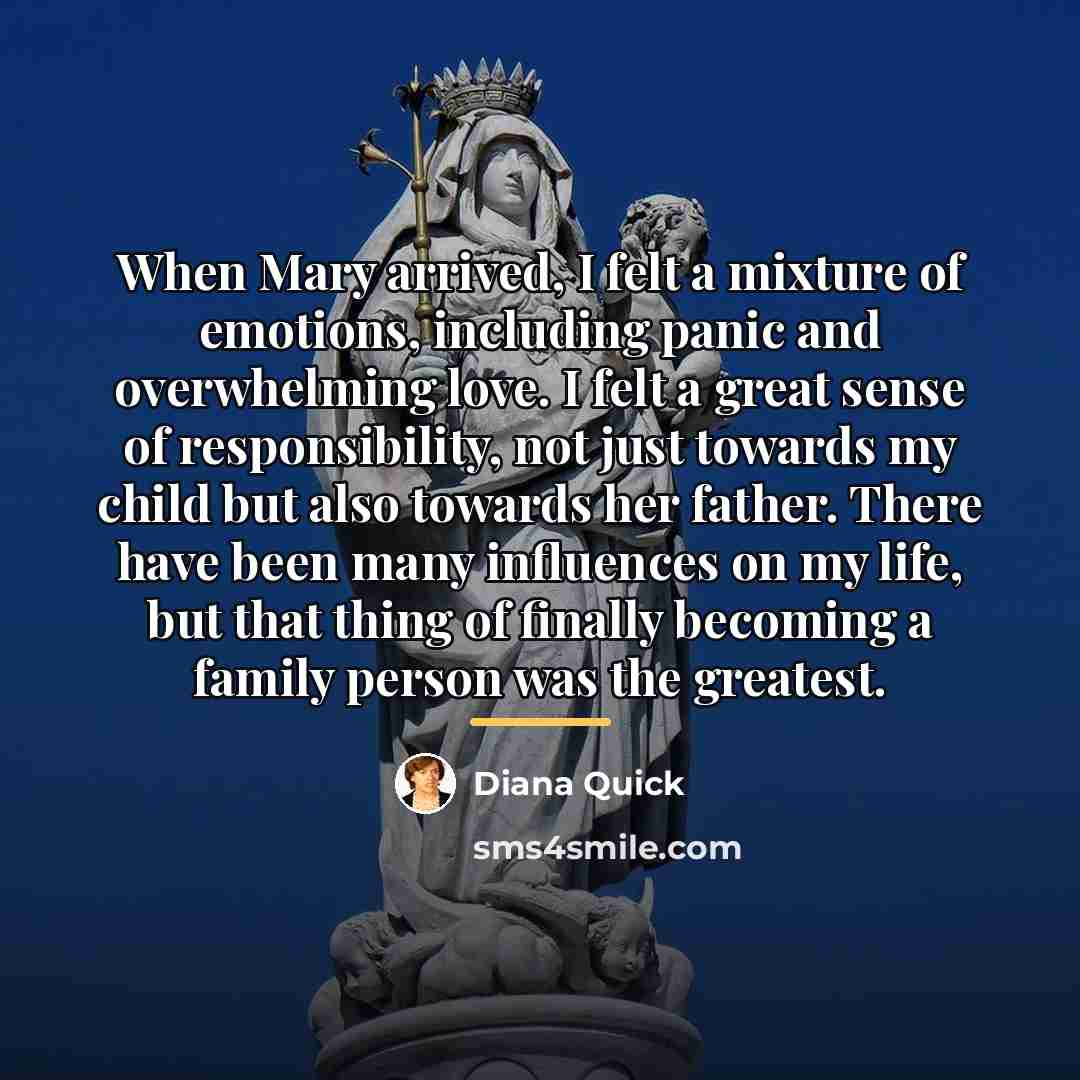 “When Mary arrived, I felt a mixture of emotions, including…” quote by Diana Quick