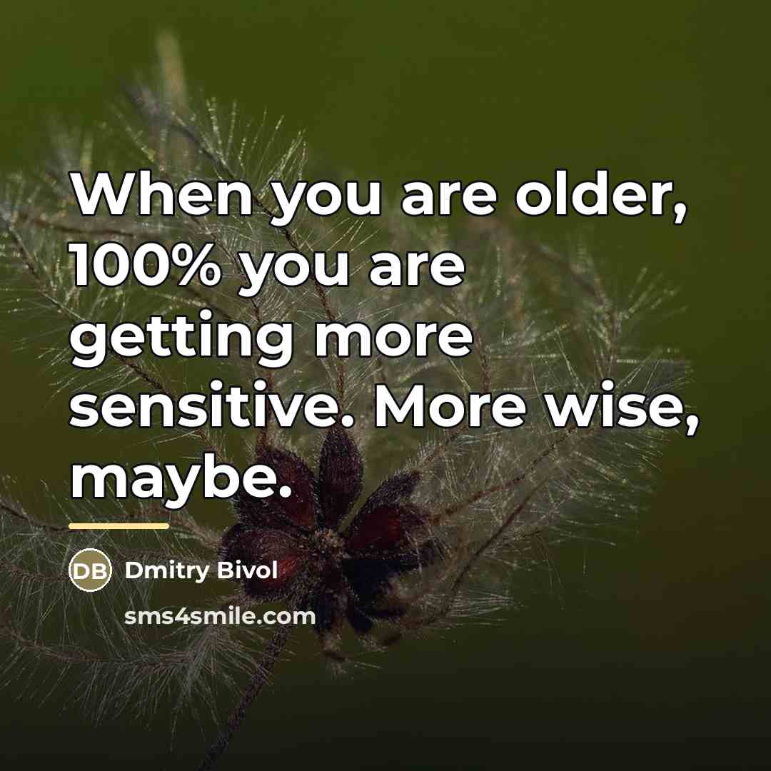 “When you are older, 100% you are getting more sensitive.…” quote by Dmitry Bivol