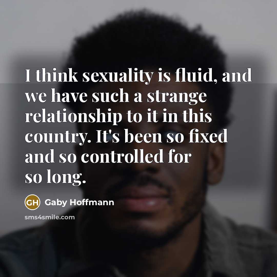 “I think sexuality is fluid, and we have such a…” quote by Gaby Hoffmann