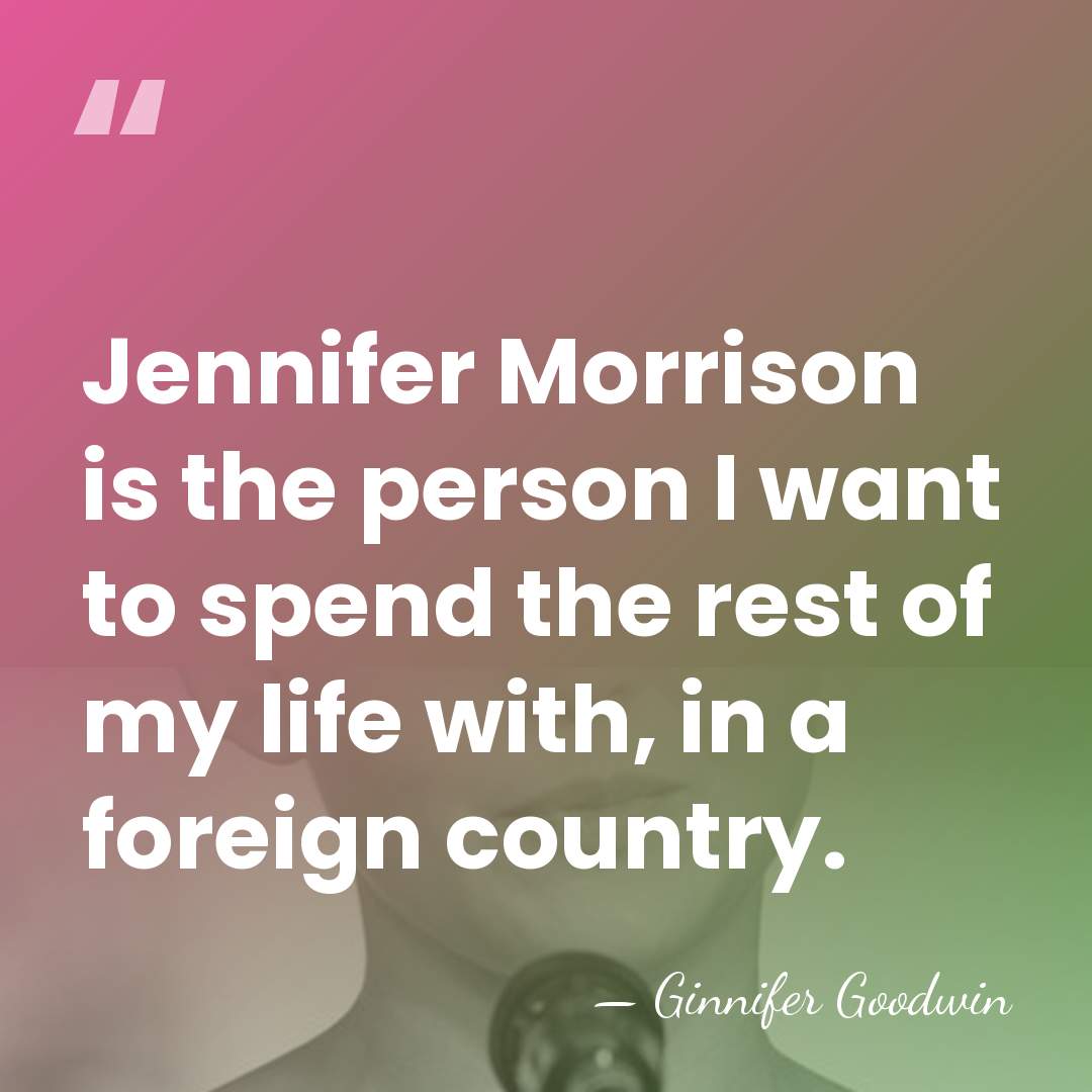 Jennifer Morrison is the person I want to spend the rest of&hellip; - Ginnifer Goodwin