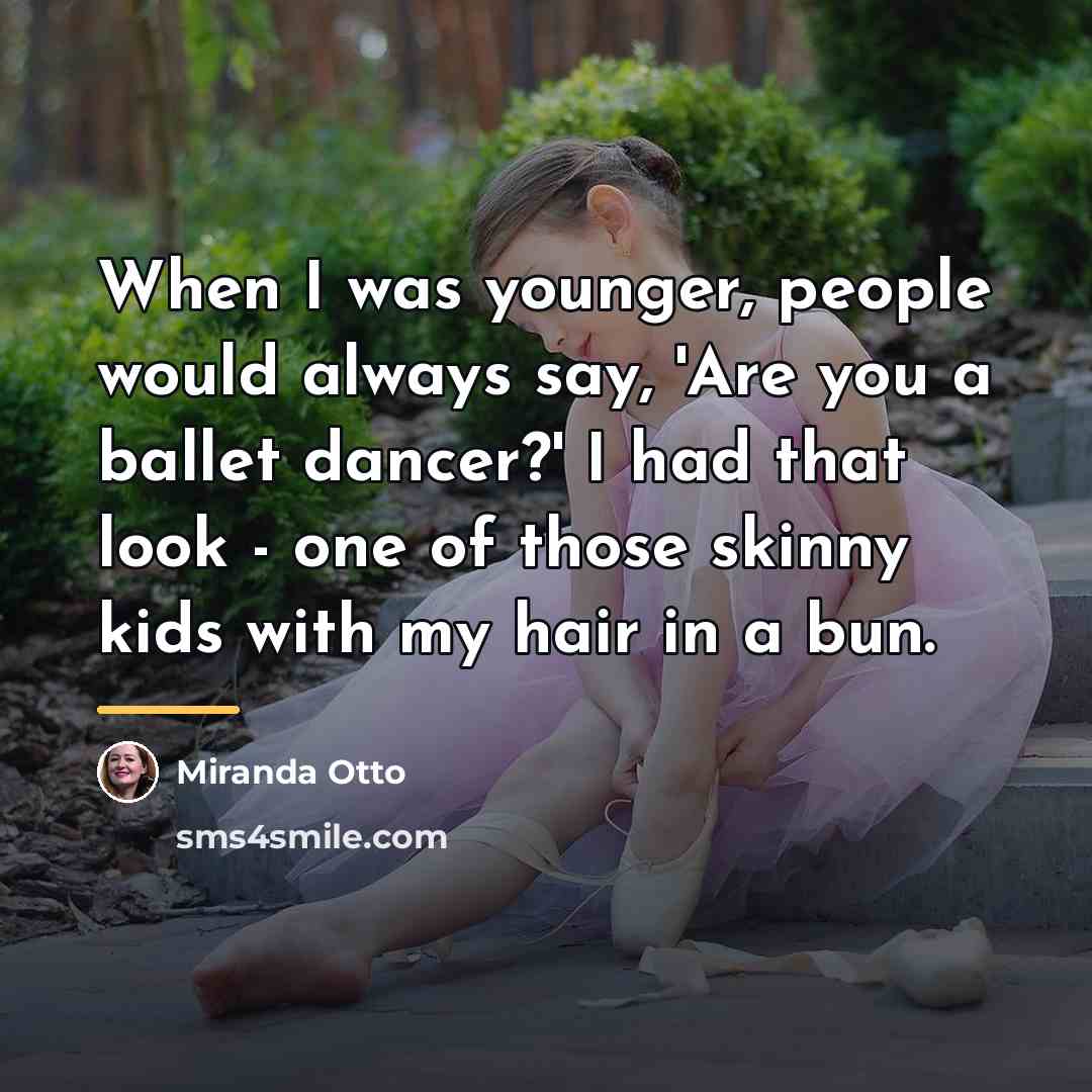 “When I was younger, people would always say, 'Are you…” quote by Miranda Otto