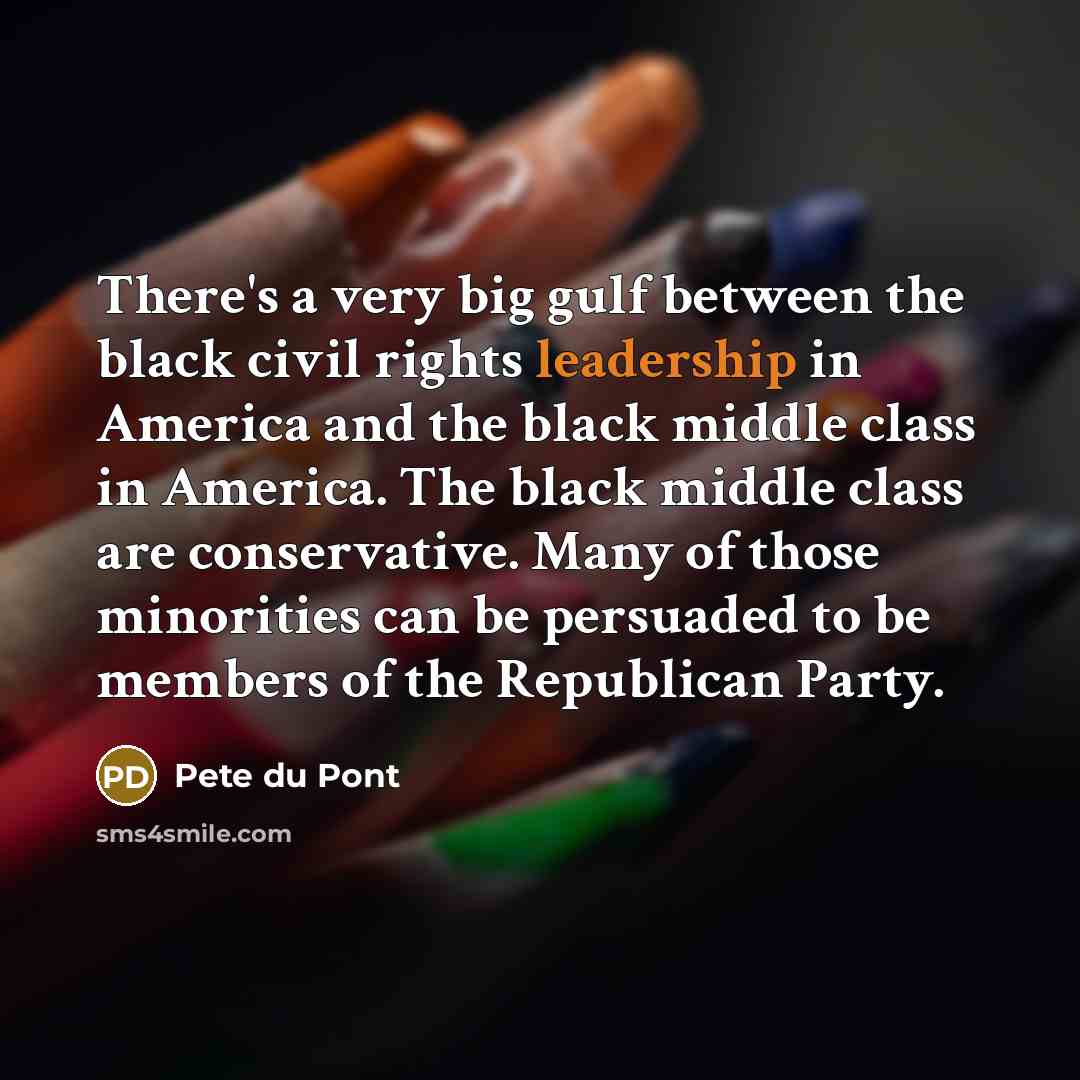 “There's a very big gulf between the black civil rights…” quote by Pete du Pont