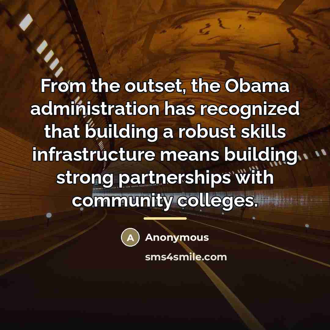 “From the outset, the Obama administration has recognized that building…” quote by Anonymous