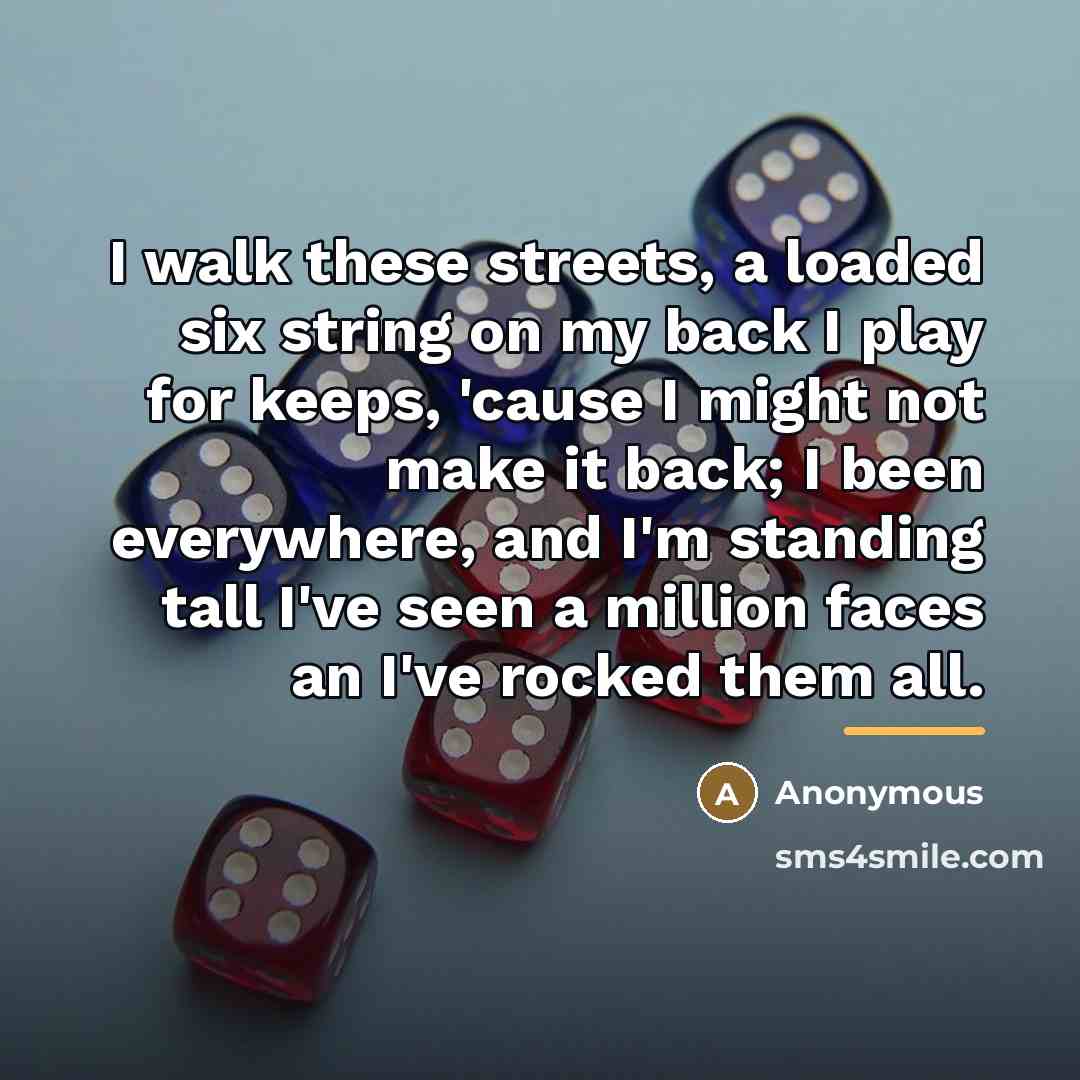 “I walk these streets, a loaded six string on my…” quote by Anonymous