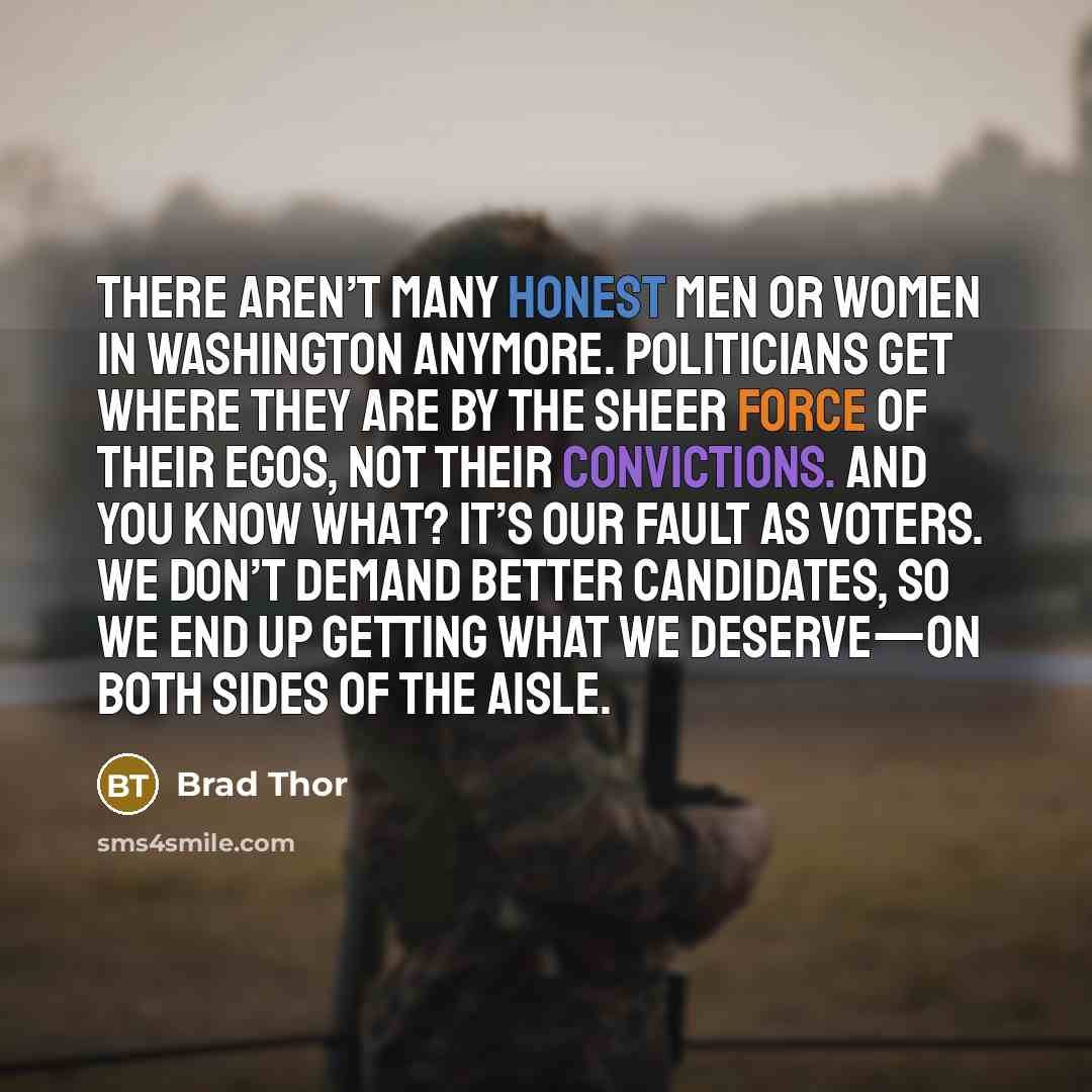 “There aren’t many honest men or women in Washington anymore.…” quote by Brad Thor