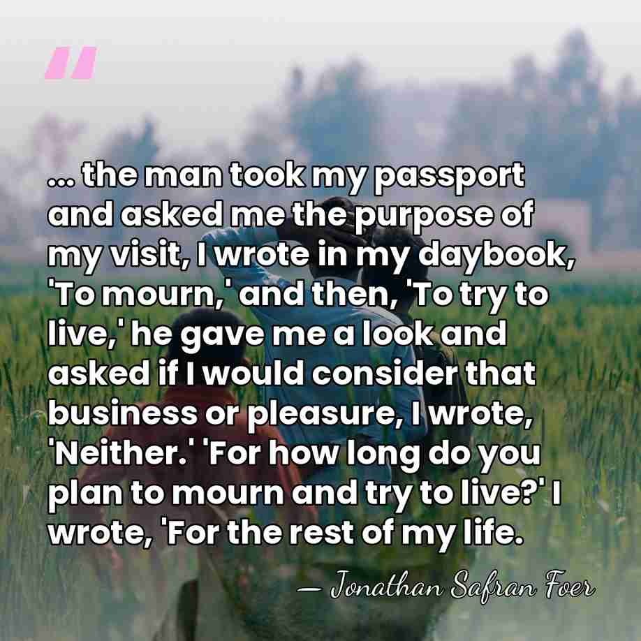 ... the man took my passport and asked me the purpose of&hellip; - Jonathan Safran Foer