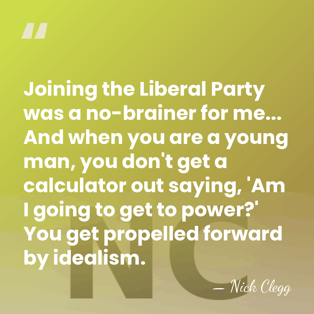 Joining the Liberal Party was a no-brainer for me... And when you&hellip; - Nick Clegg
