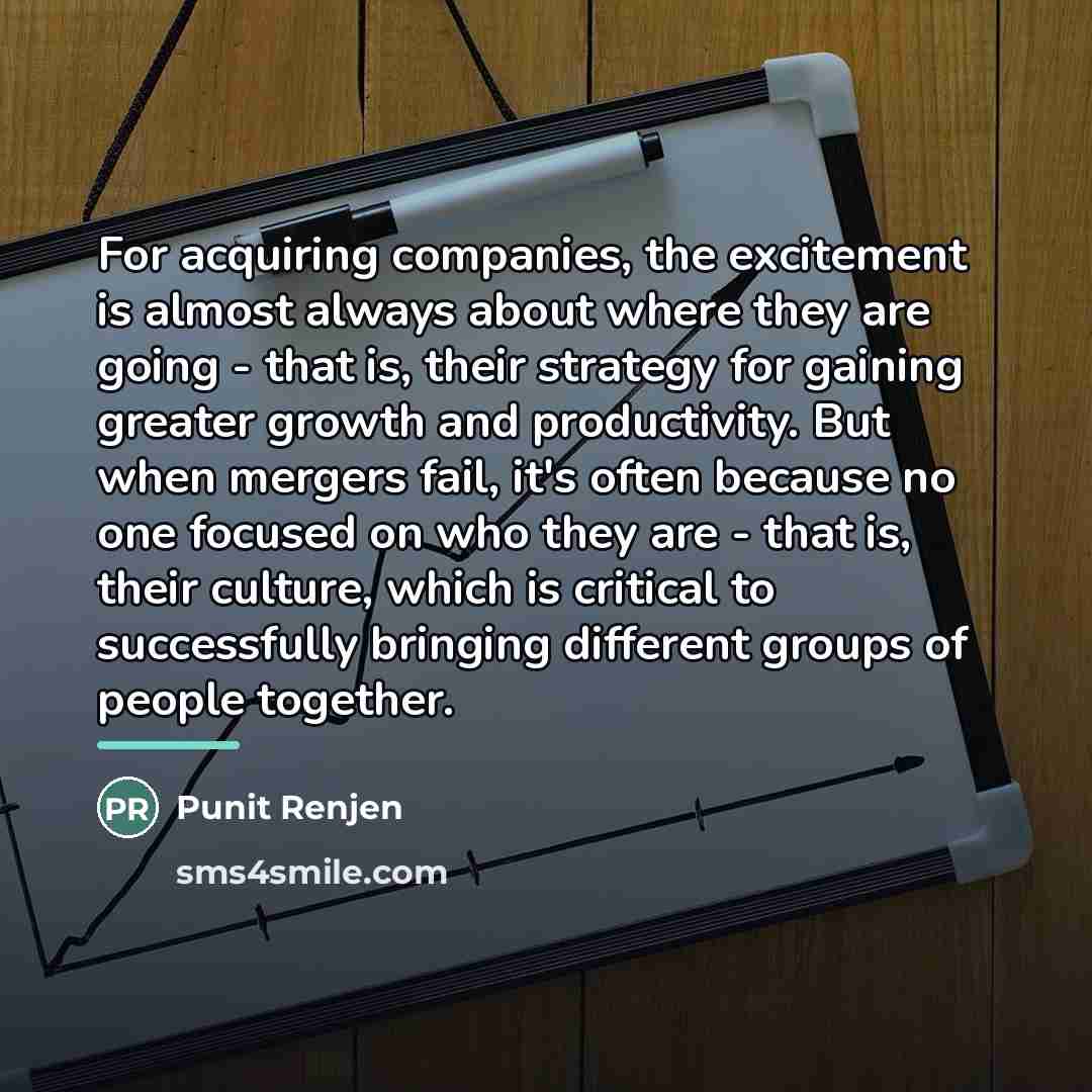 “For acquiring companies, the excitement is almost always about where…” quote by Punit Renjen