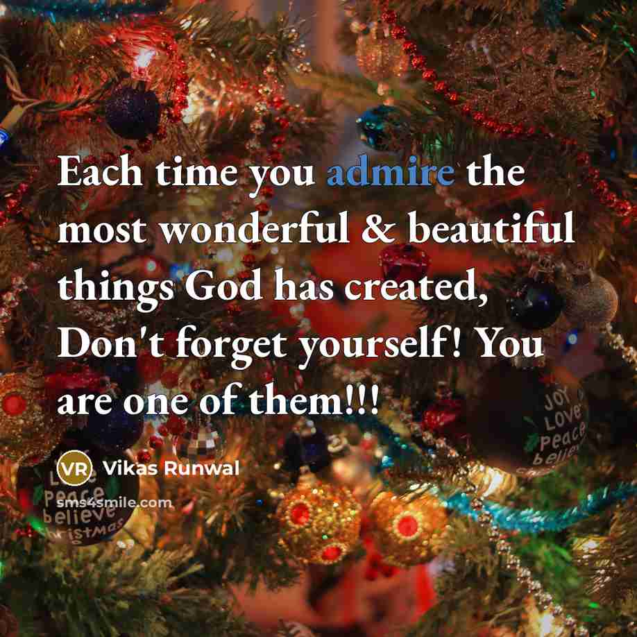 “Each time you admire the most wonderful & beautiful things…” quote by Vikas Runwal